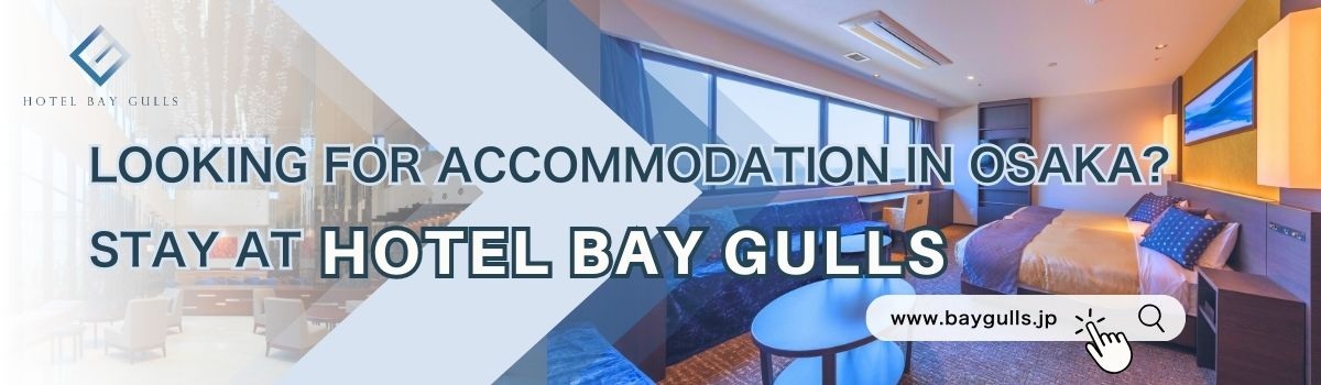If you're looking for accommodation in Osaka, HOTEL BAY GULLS